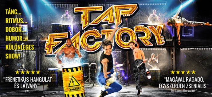 Tap Factory turné 2024 - Egy látványos show, amit látni kell! Videó itt!